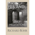 Yes, And: Daily Meditations