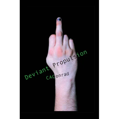 Deviant Propulsion: Poems