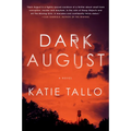 Dark August
