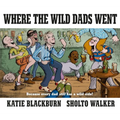 Where the Wild Dads Went