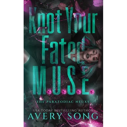 Knot Your Fated M.U.S.E.: A Dark Age-Gap Contemporary Omegaverse