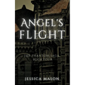 Angel's Flight (The Phantom Saga: Book Four)