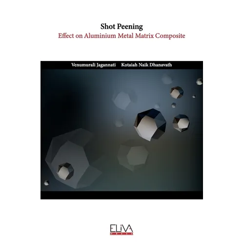 Shot Peening: Effect on Aluminium Metal Matrix Composite