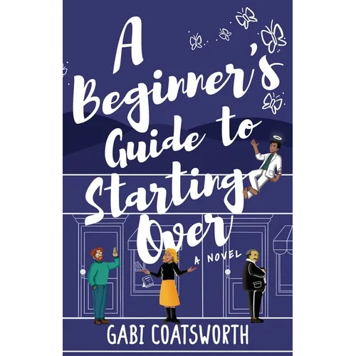 A Beginner's Guide to Starting Over