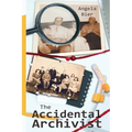 The Accidental Archivist