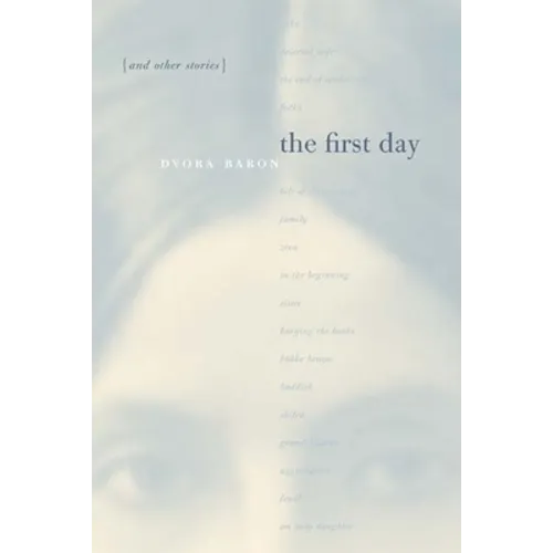 The First Day and Other Stories