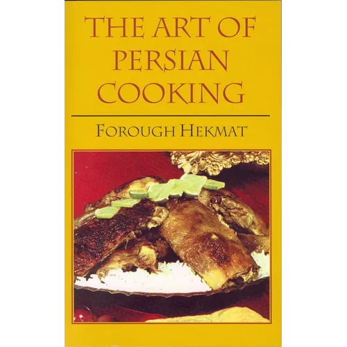 The Art of Persian Cooking