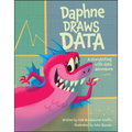 Daphne Draws Data: A Storytelling with Data Adventure