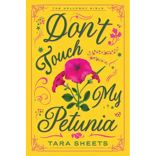 Don't Touch My Petunia