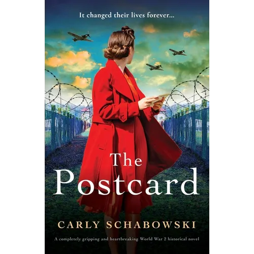 The Postcard: A completely gripping and heartbreaking World War 2 historical novel