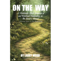 On The Way: A (Relatively) Brief Summary of and Relational Commentary on The Owner's Manual