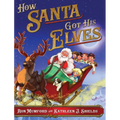 How Santa Got His Elves