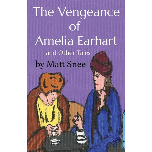 The Vengeance of Amelia Earhart