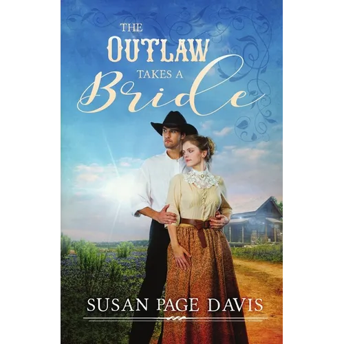 The Outlaw Takes a Bride