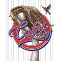 Catch: A Kids Book about Baseball, Family, and Growing Up
