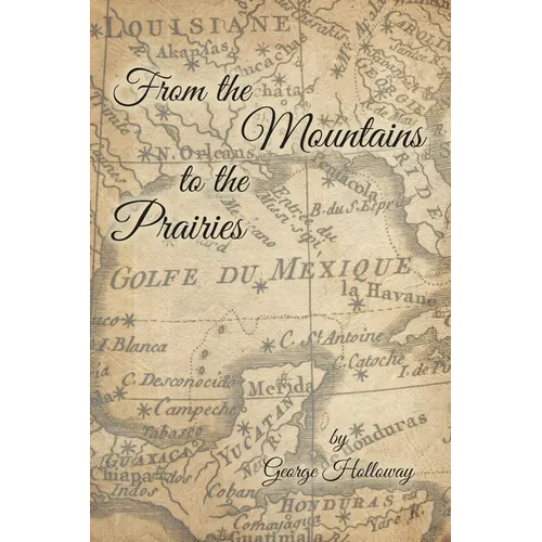 From the Mountains to the Prairies