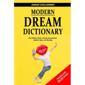 Modern Dream Dictionary: The Ultimate Guide to Dream Interpretation: Symbols, Signs, and Meanings