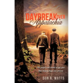 Daybreak Over Appalachia