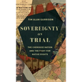 Sovereignty on Trial: The Cherokee Nation and the Fight for Native Rights