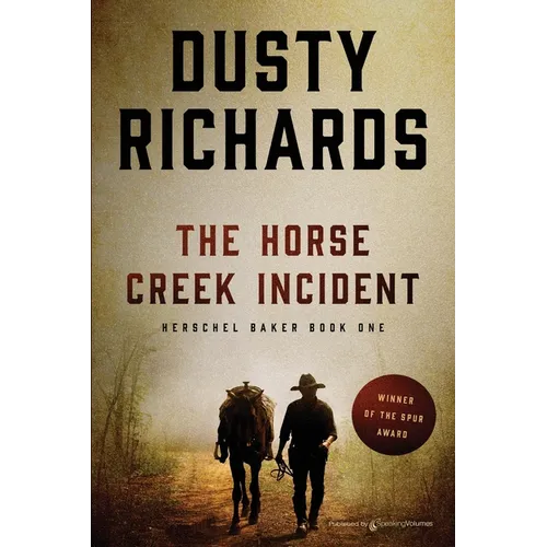 The Horse Creek Incident