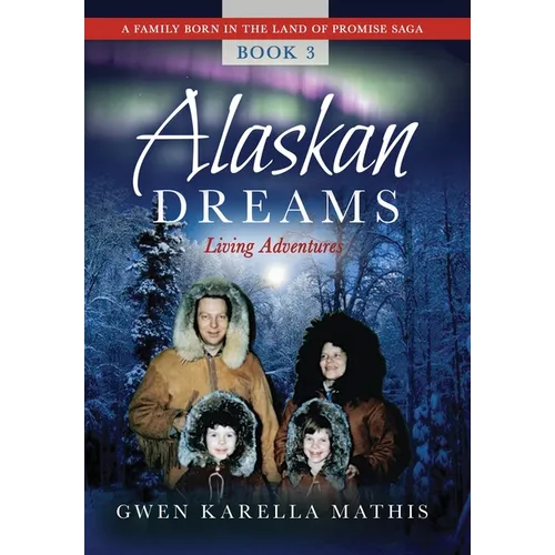 Alaskan Dreams