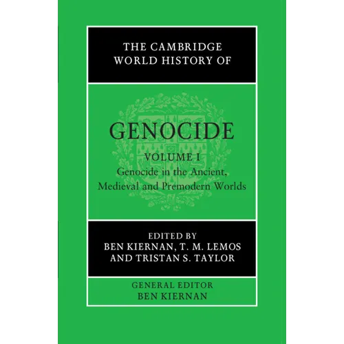 The Cambridge World History of Genocide