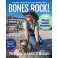 Bones Rock!: Everything You Need to Know to Be a Paleontologist