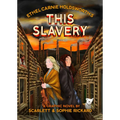 This Slavery