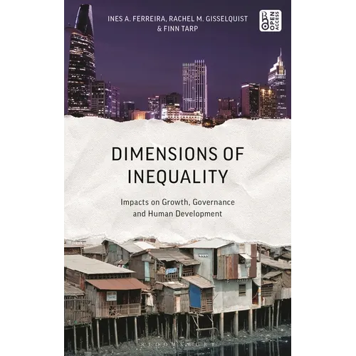 Dimensions of Inequality: Impacts on Growth, Governance, and Human Development