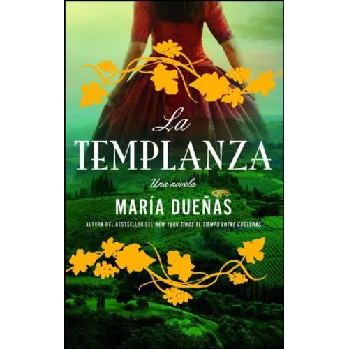 La Templanza (Spanish Edition): Una Novela