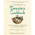 The Complete Tassajara Cookbook: Recipes, Techniques, and Reflections from the Famed Zen Kitchen