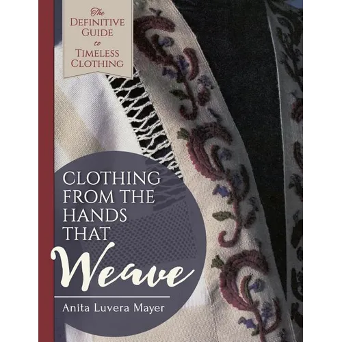 Clothing from the Hands That Weave