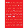 Questions of Order: Confederation and the Making of Modern Canada