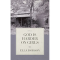 God is Harder on Girls