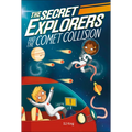 The Secret Explorers and the Comet Collision