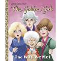 The Way We Met (the Golden Girls)