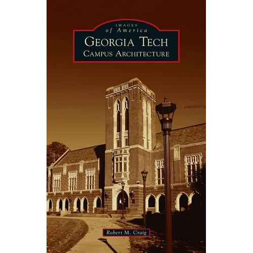 Georgia Tech: Campus Architecture