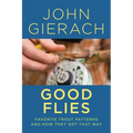 Good Flies: Favorite Trout Patterns and How They Got That Way