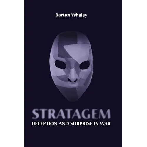 Stratagem: Deception and Surprise in Wa
