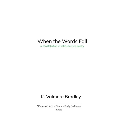 When the Words Fall A Constellation of Poems from a Spacekid's Perspective