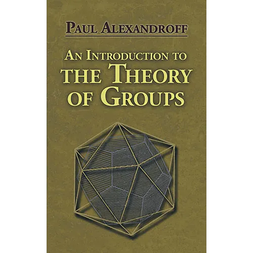 An Introduction to the Theory of Groups