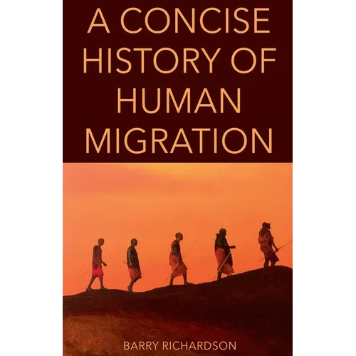 A Concise History of Human Migration