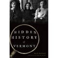 Hidden History of Vermont
