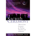Sacred Ceremony
