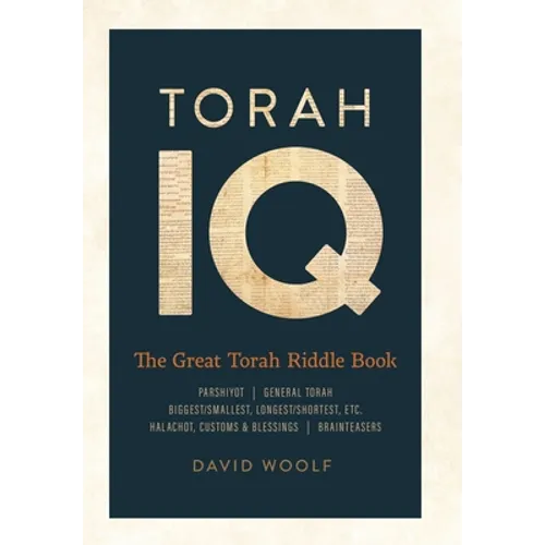 Torah IQ: The Great Torah Riddle Book