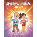Spiritual Warfare for Kids: Be the Boss!
