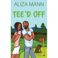 Tee'd Off