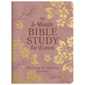 The 5-Minute Bible Study for Women: Morning and Evening Edition