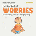 The Kids' Book of Worries: Understanding Anxiety and Managing Feelings
