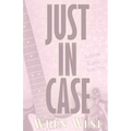 Just In Case